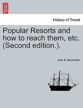portada popular resorts and how to reach them, etc. (second edition.). (en Inglés)