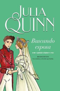 portada Buscando Esposa ( Libro 8 de la Serie Bridgerton ) (in Spanish)