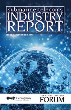 portada Submarine Telecoms Industry Report (en Inglés)