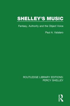 portada Shelley's Music: Fantasy, Authority and the Object Voice (in English)