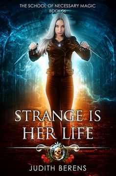 portada Strange Is Her Life: An Urban Fantasy Action Adventure