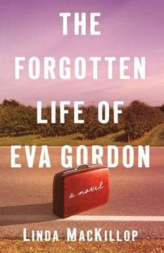 portada The Forgotten Life of eva Gordon: A Novel (en Inglés)