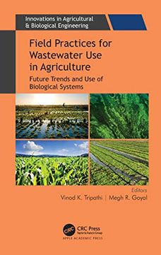 portada Field Practices for Wastewater use in Agriculture: Future Trends and use of Biological Systems (Innovations in Agricultural & Biological Engineering) (en Inglés)