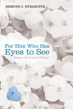 portada For Him Who Has Eyes to See (en Inglés)