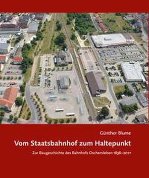portada Vom Staatsbahnhof zum Haltepunkt (en Alemán)