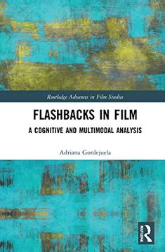 portada Flashbacks in Film (Routledge Advances in Film Studies) (in English)