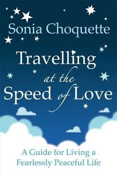 portada Travelling at the Speed of Love. Sonia Choquette
