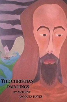 portada The Christian Paintings by Antoine Jacques Hayes (en Inglés)
