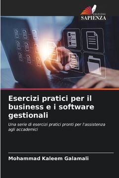 portada Esercizi pratici per il business e i software gestionali (in Italian)