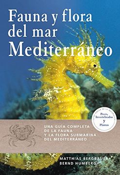 portada Fauna y Flora del mar Mediterráneo (in Spanish)