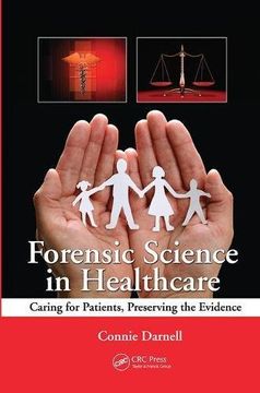 portada Forensic Science in Healthcare: Caring for Patients, Preserving the Evidence (in English)
