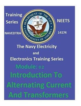 portada The Navy Electricity and Electronics Training Series Module 02 Introduction To Alternating Current And Transformers (in English)