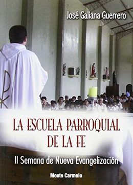 portada La Escuela Parroquial de la Fe (Nueva Evangelizacion)