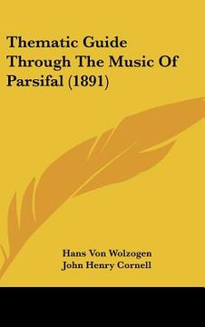 portada thematic guide through the music of parsifal (1891) (in English)