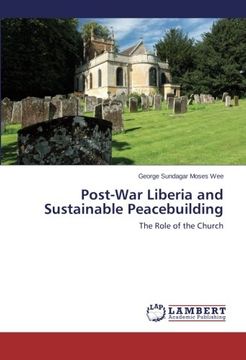 portada Post-War Liberia and Sustainable Peacebuilding (en Inglés)