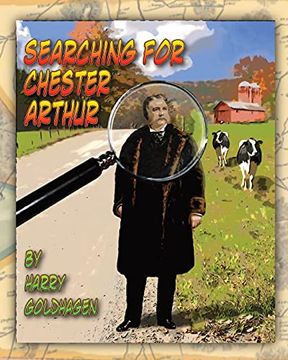 portada Searching for Chester Arthur (en Inglés)