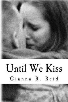 portada Until We Kiss (en Inglés)