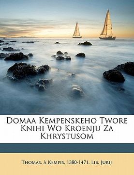 portada Domaa Kempenskeho Twore Knihi Wo Kroenju Za Khrystusom