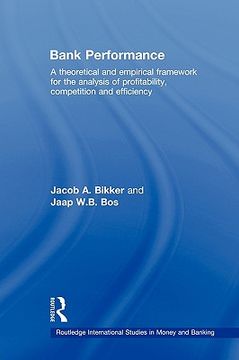 portada bank performance: a theoretical and empirical framework for the analysis of profitability, competition and efficiency (en Inglés)