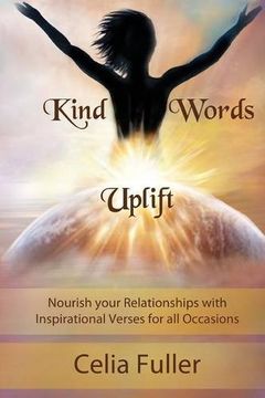 portada Kind Words Uplift: Nourish your Relationships with Inspirational Verses for all Occasions