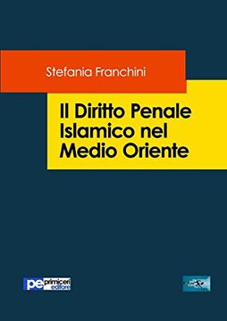 portada Il Diritto Penale Islamico nel Medio Oriente (Fastlaw) (in Italian)