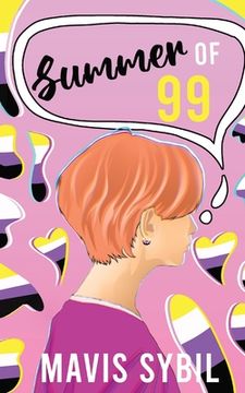 portada Summer of 99: Ashley's Journey to Coming Out as Non-Binary