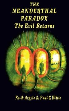 portada The Neanderthal Paradox: The Evil Returns: Volume 4
