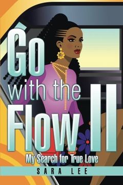 portada Go with the Flow II: My Search for True Love