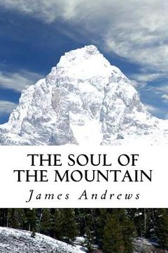 portada The Soul of the Mountain: The Lost Mountain Man (en Inglés)