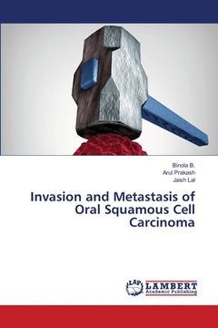 portada Invasion and Metastasis of Oral Squamous Cell Carcinoma (en Inglés)
