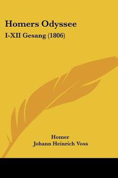 portada Homers Odyssee: I-XII Gesang (1806) (en Alemán)