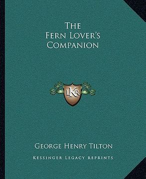 portada the fern lover's companion (en Inglés)