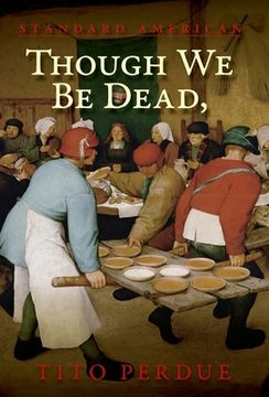 portada Though We Be Dead, Yet Our Day Will Come (en Inglés)