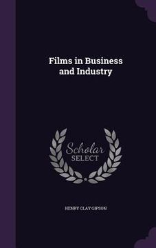 portada Films in Business and Industry (in English)