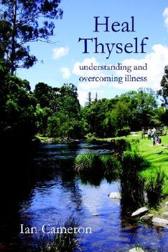portada heal thyself: understanding and overcoming illness (en Inglés)