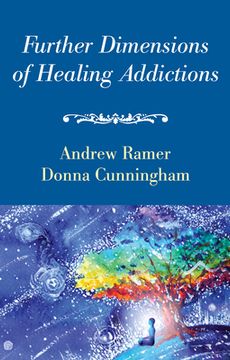 portada Further Dimensions of Healing Addictions
