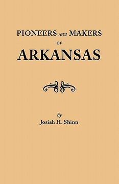 portada pioneers and makers of arkansas (en Inglés)