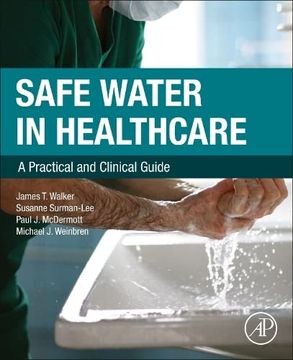 portada Safe Water in Healthcare: A Practical and Clinical Guide (in English)