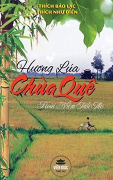 portada HưƠNg lúa Chùa Quê: Bản in Màu, bìa CỨNg (en Vietnamese)
