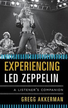 portada Experiencing led Zeppelin: A Listener's Companion (en Inglés)