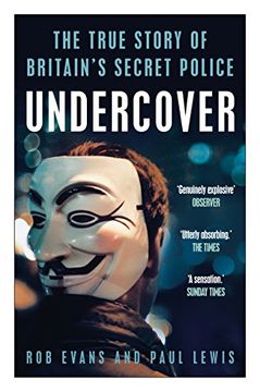 portada Undercover: The True Story of Britain's Secret Police