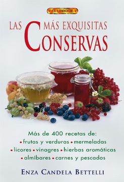 El Libro de las Más Exquisitas Conservas (Cocina (drac))