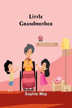 portada Little Grandmother (in English)