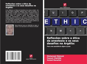 portada Reflexões Sobre a Ética da Anestesia e os Seus Desafios na Argélia: Para uma Assistência Digna e Justa (in Portuguese)