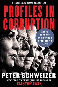 portada Profiles in Corruption: Abuse of Power by America's Progressive Elite (en Inglés)