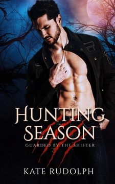 portada Hunting Season: Werewolf Bodyguard Romance (en Inglés)