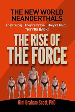 portada New World Neanderthals: The Rise of the Force 