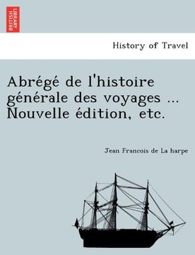 portada Abrégé de l'histoire générale des voyages ... Nouvelle édition, etc. (French Edition)