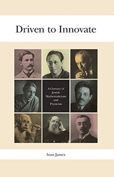 portada Driven to Innovate: A Century of Jewish Mathematicians and Physicists: A Century of Mathematicians and Physicists (Peter Lang Ltd. ) 