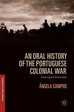 portada An Oral History of the Portuguese Colonial War: Conscripted Generation (in English)